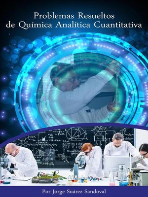 cover image of Problemas resueltos de Química Analítica Cuantitativa